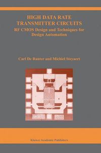 Cover image for High Data Rate Transmitter Circuits: RF CMOS Design and Techniques for Design Automation