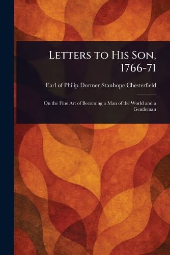 Cover image for Letters to His Son, 1766-71