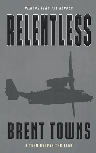 Relentless: A Team Reaper Thriller