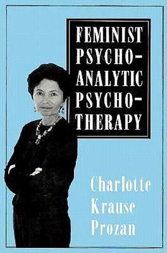 Cover image for Feminist Psychoanalytic Psychotherapy