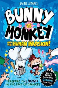 Cover image for Bunny vs Monkey: The Human Invasion