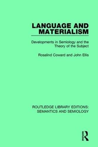 Cover image for Language and Materialism: Developments in Semiology and the Theory of the Subject