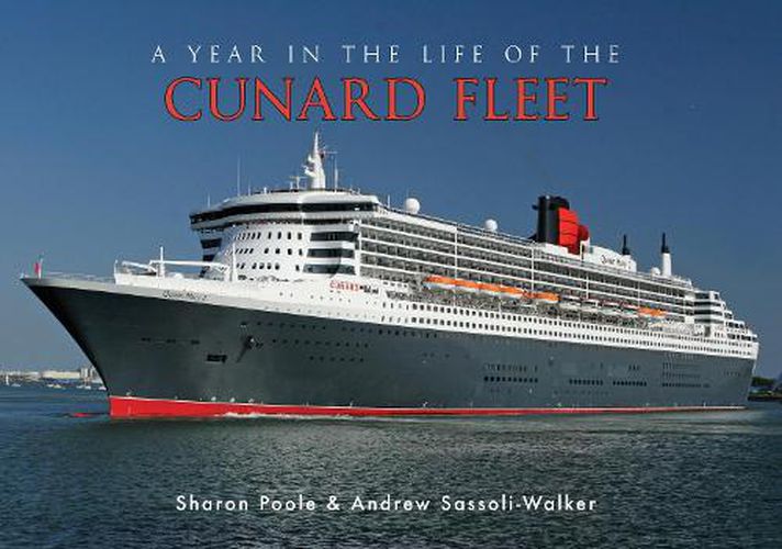 Cover image for A Year in the Life of the Cunard Fleet