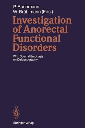 Investigation of Anorectal Functional Disorders: With Special Emphasis on Defaecography