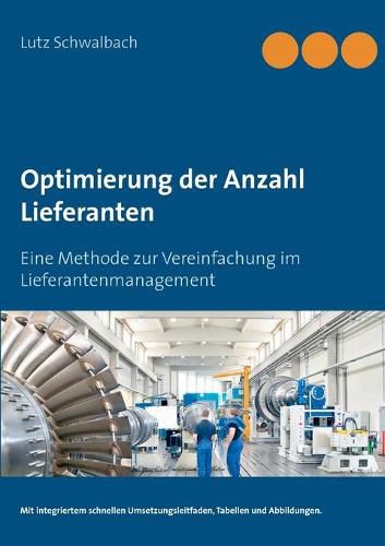 Cover image for Optimierung der Anzahl Lieferanten: Eine Methode zur Vereinfachung im Lieferantenmanagement