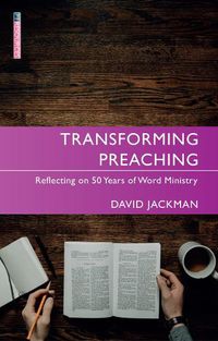 Cover image for Transforming Preaching: Reflecting on 50 Years of Word Ministry