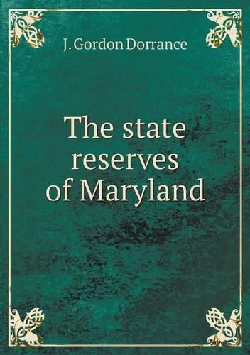 Cover image for The state reserves of Maryland