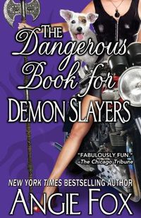 Cover image for The Dangerous Book for Demon Slayers