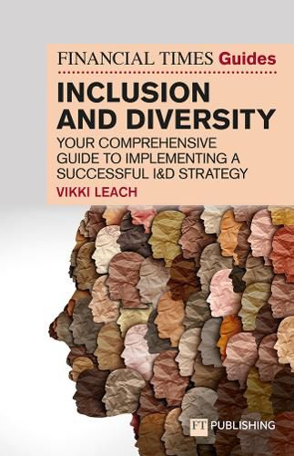 Cover image for Financial Times Guide to Inclusion and Diversity, The
