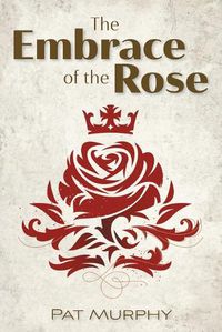 Cover image for Embrace of the Rose