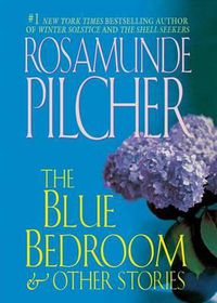 Cover image for The Blue Bedroom: & Other Stories