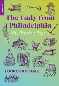 Cover image for The Lady from Philadelphia: The Peterkin Papers