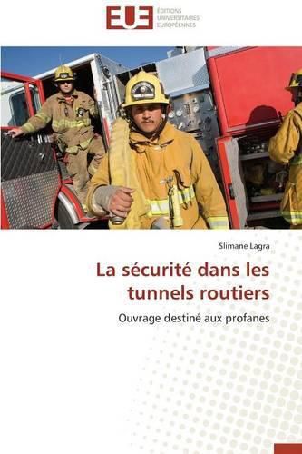 La S curit  Dans Les Tunnels Routiers