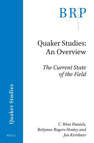 Cover image for Quaker Studies: An Overview: The Current State of the Field