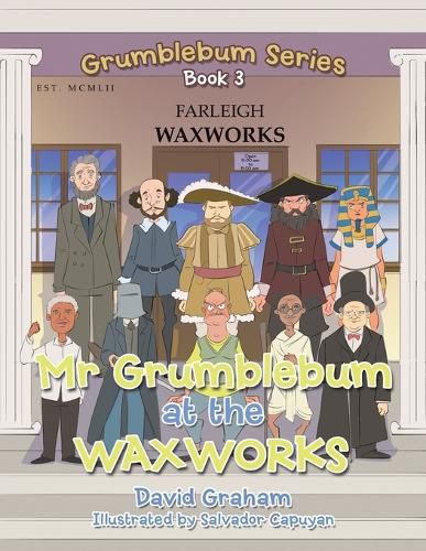 Cover image for Mr Grumblebum at the Waxworks