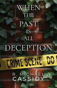 Cover image for When the Past is All Deception