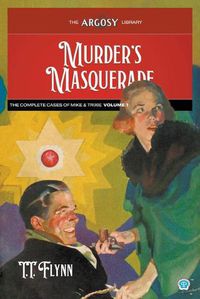 Cover image for Murder's Masquerade: The Complete Cases of Mike & Trixie, Volume 1