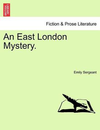 Cover image for An East London Mystery. Vol. III