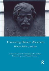 Cover image for Translating Sholem Aleichem: History, Politics and Art