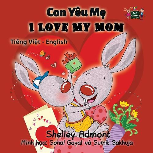 I Love My Mom: Vietnamese English Bilingual Edition