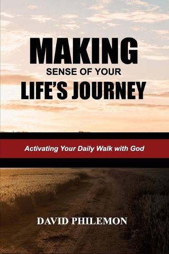 Cover image for Making Sense of Your Life's Journey