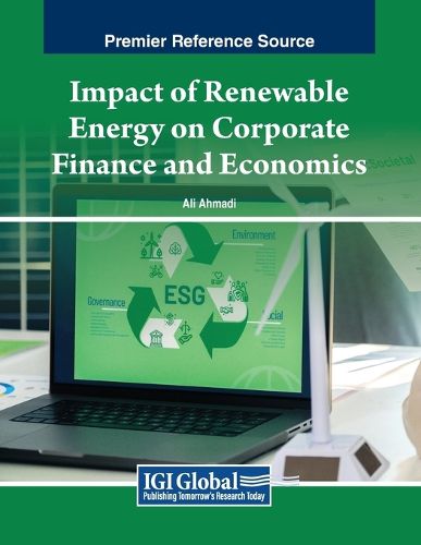 Cover image for Impact of Renewable Energy on Corporate Finance and Economics