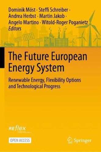 Cover image for The Future European Energy System: Renewable Energy, Flexibility Options and Technological Progress