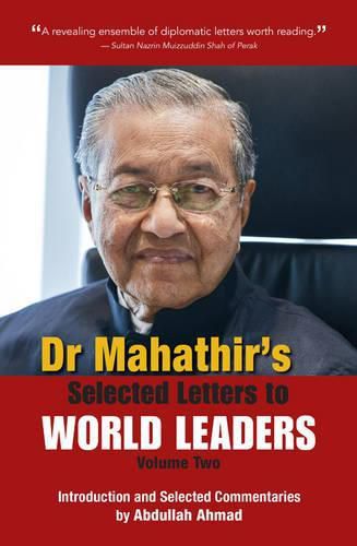 Cover image for Dr. Mahathir's Selected Letters to World Leaders