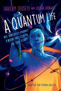 Cover image for A Quantum Life (Adapted for Young Adults)