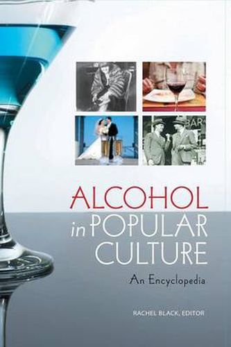 Cover image for Alcohol in Popular Culture: An Encyclopedia