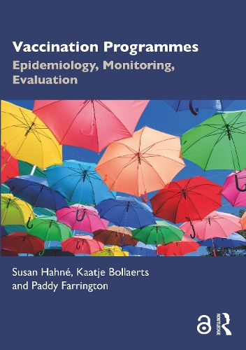 Cover image for Vaccination Programmes: Epidemiology, Monitoring, Evaluation