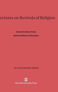 Cover image for Lectures on Revivals of Religion
