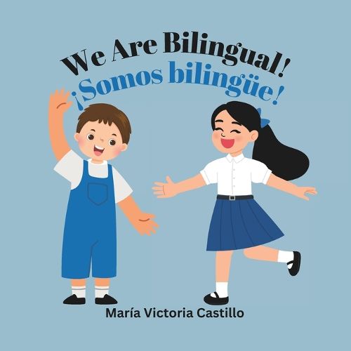 Cover image for We Are Bilingual! !Somos bilinguee!