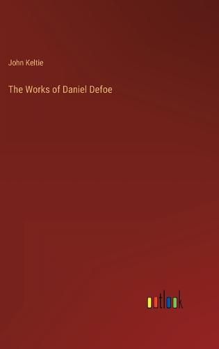 Cover image for The Works of Daniel Defoe