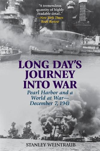 Long Day's Journey into War: Pearl Harbor and a World at War-December 7, 1941