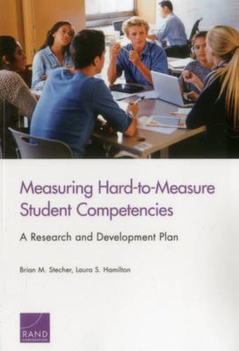 Measuring Hard-to-Measure Student Competencies: A Research and Development Plan