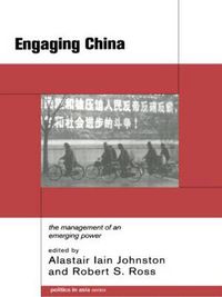 Cover image for Engaging China: The Management of an Emerging Power