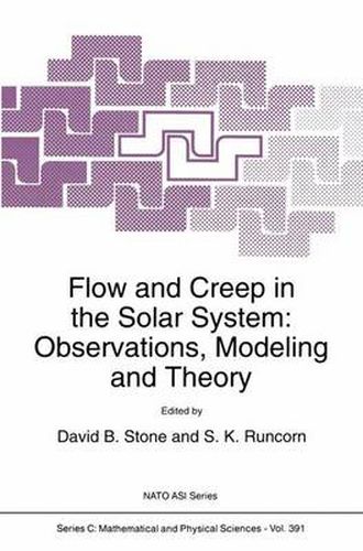 Cover image for Flow and Creep in the Solar System: Observations, Modeling and Theory