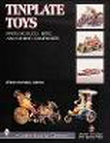 Cover image for Tinplate Toys: From Schuco, Bing and Other Companies