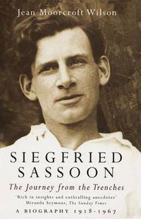 Cover image for Siegfried Sassoon: The Making of a War Poet, A biography (1886-1918)