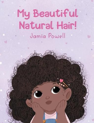 Cover image for My Beautiful Natural Hair!