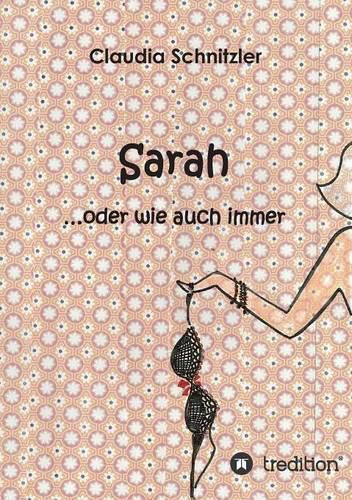 Cover image for Sarah ...oder wie auch immer