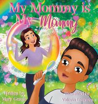 Cover image for My Mommy is my Mommy