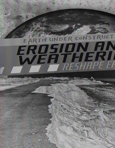 Cover image for Erosion and Weathering Reshape Earth!
