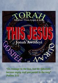 Cover image for This Jesus - Torah, Gospel & Quran