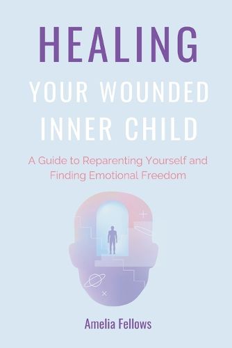 Cover image for Healing Your Wounded Inner Child