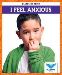 Cover image for I Feel Anxious