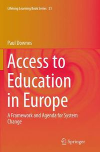 Cover image for Access to Education in Europe: A Framework and Agenda for System Change