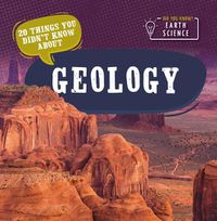 Cover image for 20 Things You Didn't Know about Geology