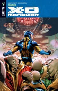 Cover image for X-O Manowar Volume 10: Exodus